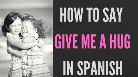 hug significado|Hug in Spanish .